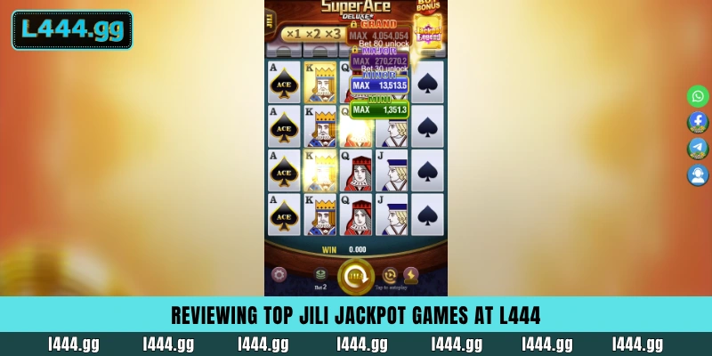 Top rated Jili jackpot slot games available on L444 including Super Ace and Fortune Gems