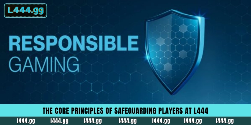 L444 core principles of player protection and responsible gambling in Bangladesh