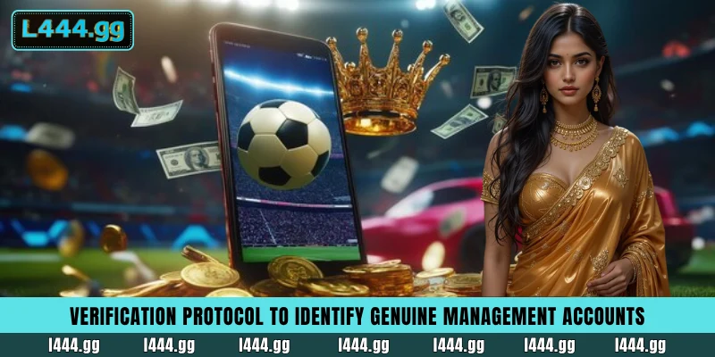 Verification protocol to identify genuine management accounts